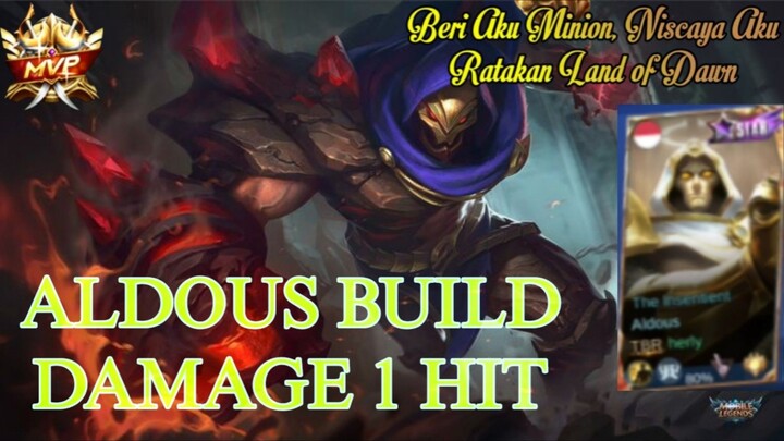 Aldous 1 Hit !! Build Damage No Item Semi Tank!! Auto Maniac