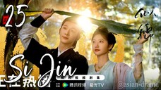 Si Jin (2025) – Eps. 25 [Sub Indo]