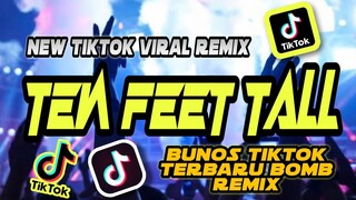 TIKTOK VIRAL BOMB REMIX | TEN FEET TALL | GHOST BOMBMIX