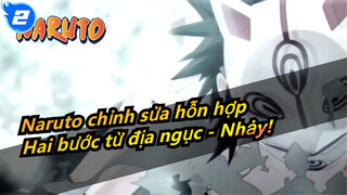 [Naruto|Sử thi|Chỉnh sửa hỗn hợp]Hai bước từ địa ngục - Nhảy!_2