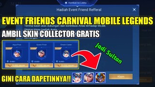 NEW EVENT FRIENDS CARNIVAL MLBB!! CARA DAPATKAN SKIN COLLECTOR GRATIS DARI EVENT FRIENDS CARNIVAL