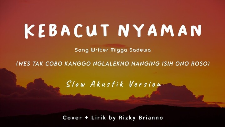 Wes Tak Cobo Kanggo Nglalekno Nanging Isih Ono Roso - Lirik - Cover ~