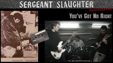 Sergeant Slaughter (05): "You've got no right" [REMASTERED]