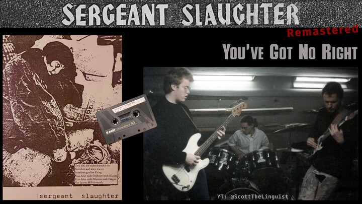 Sergeant Slaughter (05): "You've got no right" [REMASTERED]