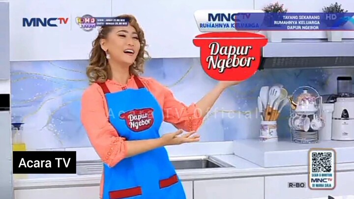 Dapur Ngebor MNCTV 30 Mei 2026