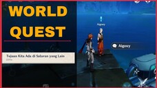 QUEST DUNIA TUJUAN KITA ADA DI SALURAN YANG LAIN | WORLD QUEST GENSHIN IMPACT