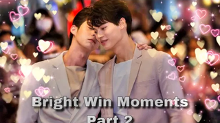 BL Bright and Win (2gether the series) ช่วงเวลาที่ดีที่สุด PART 2