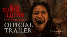 Kitab Sijjin & Illiyin - Official Trailer
