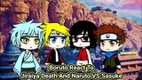 Boruto React To Jiraiya Death And Naruto VS Sasuke | Gacha Club ~ Gacha Life |