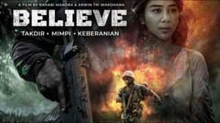 BELIEVE (Takdir, Mimpi, Keberanian)