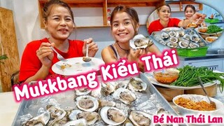 Bé Nan Thái Lan | Ăn Hàu Sống Kiểu Thái Lan - Thai Food | กินหอยนางรมดิบ