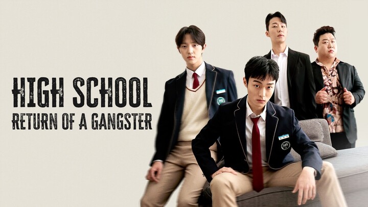 EP. 01: HIGH SCHOOL RETURN OF A GANGSTER | [Tagalog Dubbed – 2024]