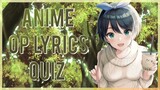 Anime Opening Lyrics Quiz (Full Versions) - 30 Openings