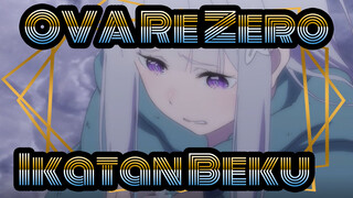[Blu-ray 720p] OVA Re:Zero - Ikatan Beku (Mabors Sub)