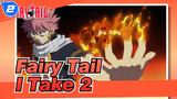 Fairy Tail|"I''ll take two together, and I''ll be enough alone."_2