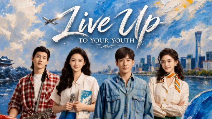 Live Up To Your Youth 5