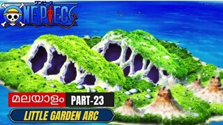 One Piece |മലയാളം  Explanation | Part-23 |  Episode 70 - 72 | Little Garden Arc