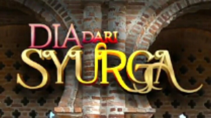 Dia dari syurga episode 02