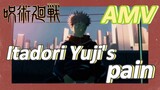 [Jujutsu Kaisen]  AMV | Itadori Yuji's pain