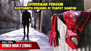 DISAAT TERLALU LELAH UNTUK MENUMPAS KEJAHATAN | ALUR CERITA FILM SPIDER-MAN 2 (2004)