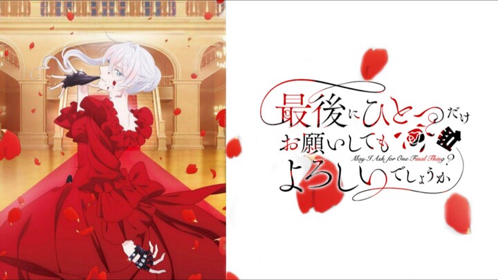 Saigo ni Hitotsu dake Onegai shitemo Yoroshii deshou ka Episode 12 Subtitle Indonesia