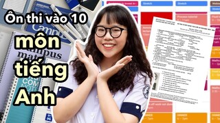 Cách ôn thi vào 10 môn tiếng Anh nước rút | Ẵm trọn điểm 10