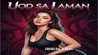 UOD SA LAMAN // CRISELDA VOLKZ ROMANTIC FILM