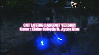 Cat Loving Dangdut Version -Elaine Celestia ft. Ayuna Risu [Wotagei Ver.]