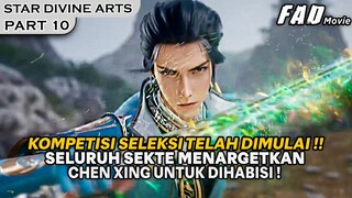 SATU PERSATU YANG MENGINCAR DIRINYA PASTI AKAN BERAKHIR TRAGIS !! - ALUR STAR DIVINE ARTS PART 10
