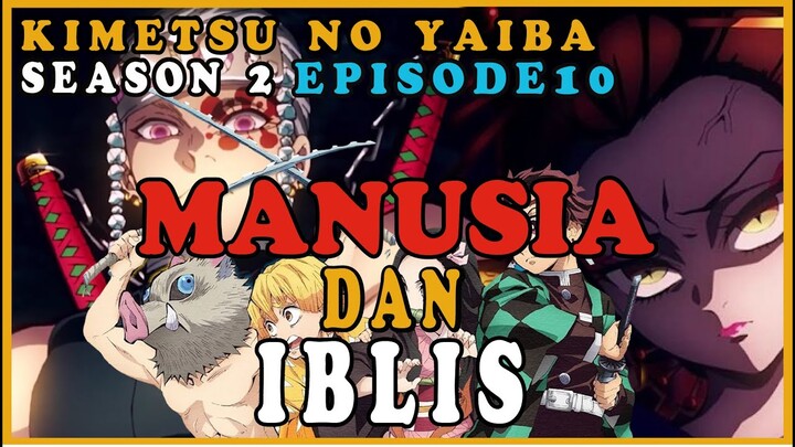 Alur cerita Kimatsu No Yaiba Season 2 episode 10 bhs indonesia