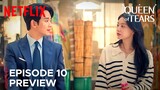 Queen of Tears | Episode 10 Preview | Kim Soo Hyun | Kim Ji Won {ENG SUB}