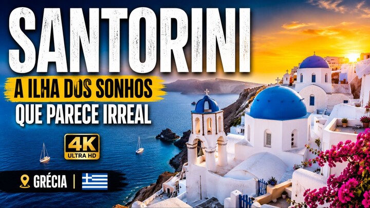 SANTORINI: O PARAÍSO MAIS INCRÍVEL DA GRÉCIA 🇬🇷 | 圣托里尼 4K