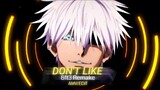 don't like | Gojo Satoru | jujutsu kaisen edit