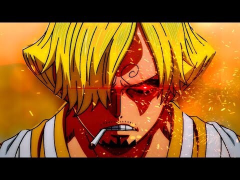 Sanji Vs King「AMV」- One Piece