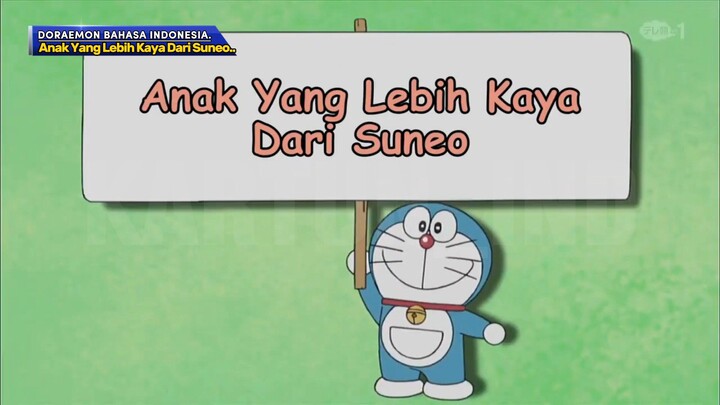Doraemon Bahasa Indonesia(HD) - Anak Yang Lebih kaya Dari suneo.