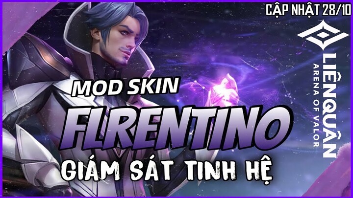 Hướng Dẫn MOD Skin Florentino Giám Sát Tinh Hệ Mới Nhất Liên Quân Mùa 20