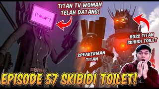 EPISODE BARU 57 SKIBIDI TOILET! KEMUNCULAN TITAN TV WOMAN! Reaction Skibidi Toilet Part 33