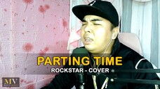 Parting Time - Rockstar | Cover Version