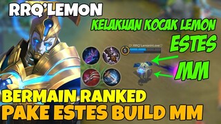 KEKOCAKAN RRQ'Lemon Pake ESTES Ngetroll BUILD MM ASLI EDAN WKWKWKWK - Mobile Legends Funny Gameplay