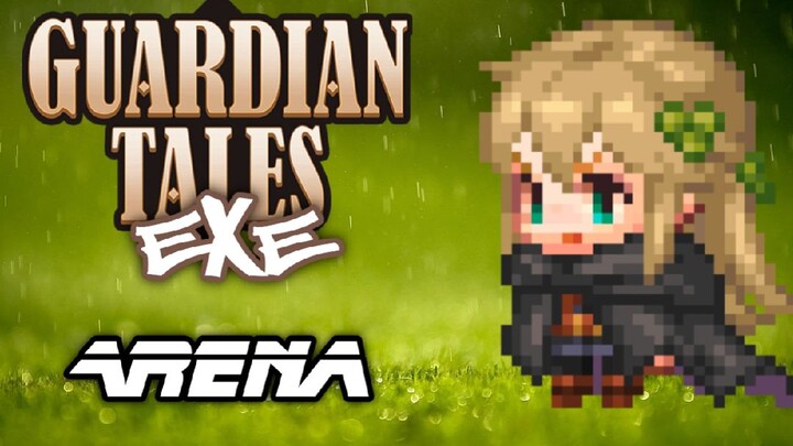 Guardian tales, arena exe