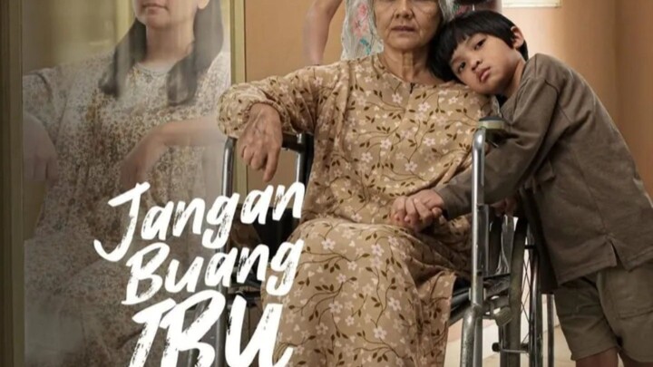 Jangan Buang Ibu (2026) 😭😭😭