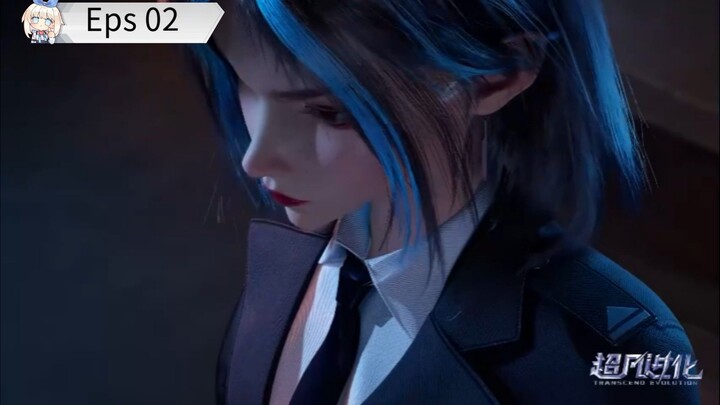 Transcend Evolution Eps 02 sub indo