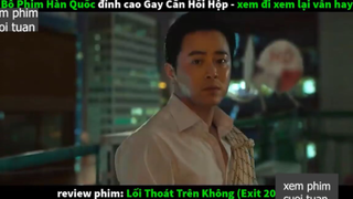 gay cấn hồi hộp p4 #xemphimcuoituan