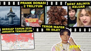 GAWAT 🏊JAKARTA TENGGELAM TAHUN 2030, WAFER ISI SILET, DONASI 2T