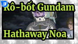 [Rô-bốt Gundam/Hathaway Noa tỏa sáng] RX-105 Cảnh chiến đấu_3
