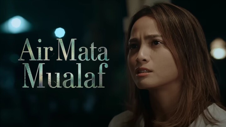 Air Mata Mualaf (2025) Acha Septriasa & Achmad Megantara