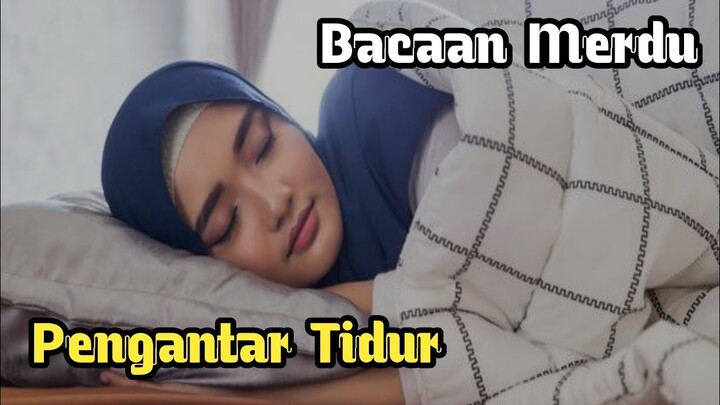 Lantunan Merdu | Bacaan Al-Quran Pengantar Tidur