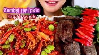 ASMR SAMBEL TERI PETE + EMPAL GEPUK + LALAPAN DAUN PEPAYA MENTAH | ASMR MUKBANG INDONESIA