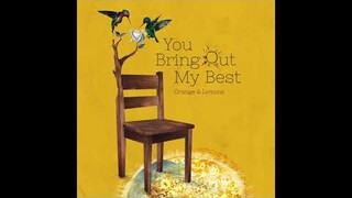 You Bring Out My Best - Orange & Lemons (Official Audio)