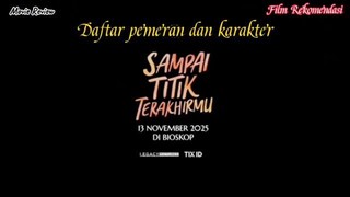 Daftar pemeran dan karakter film sampai titik terakhirmu